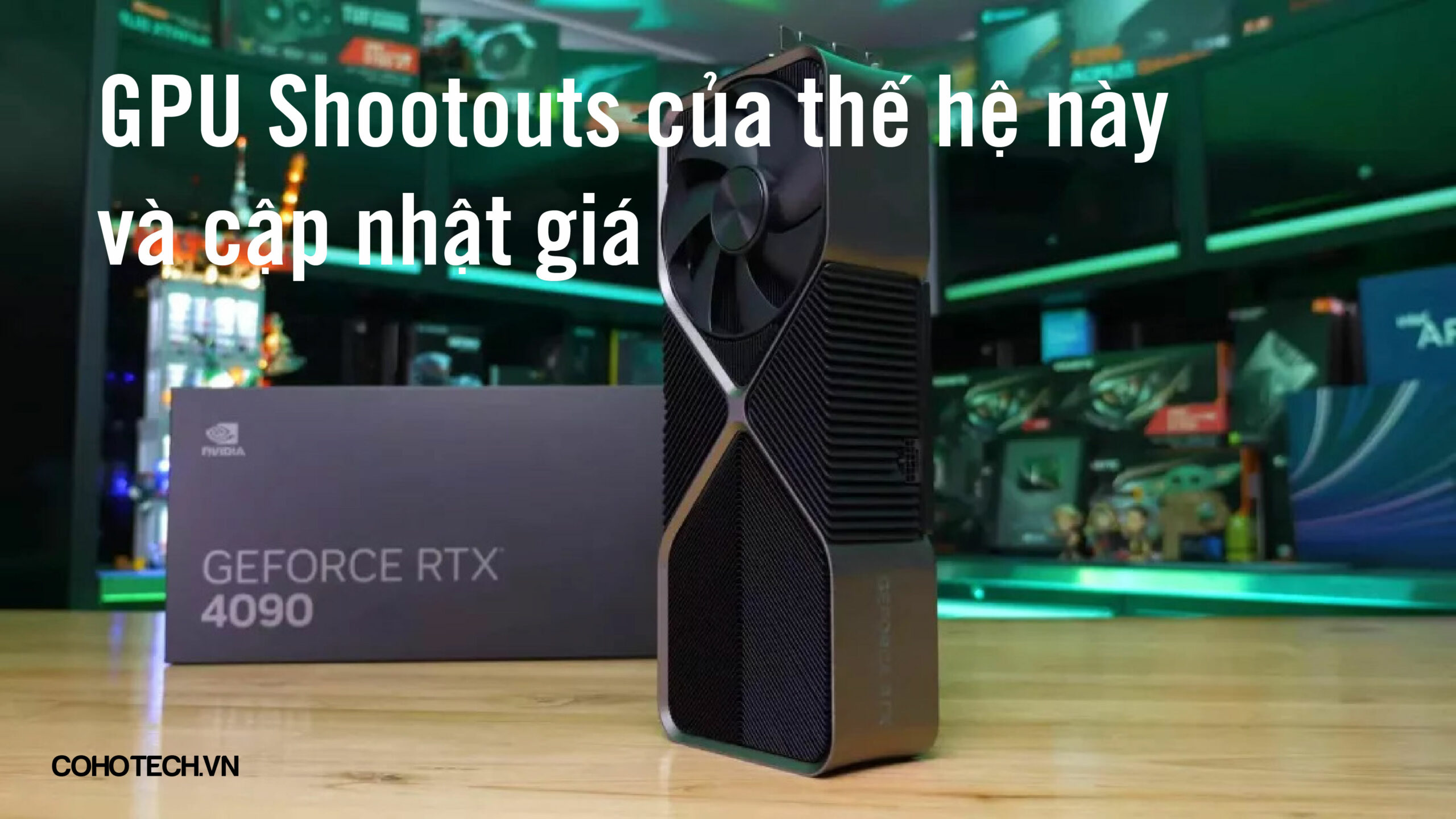 GPU Shootouts cua the he nay va cap nhat gia 01 01 scaled