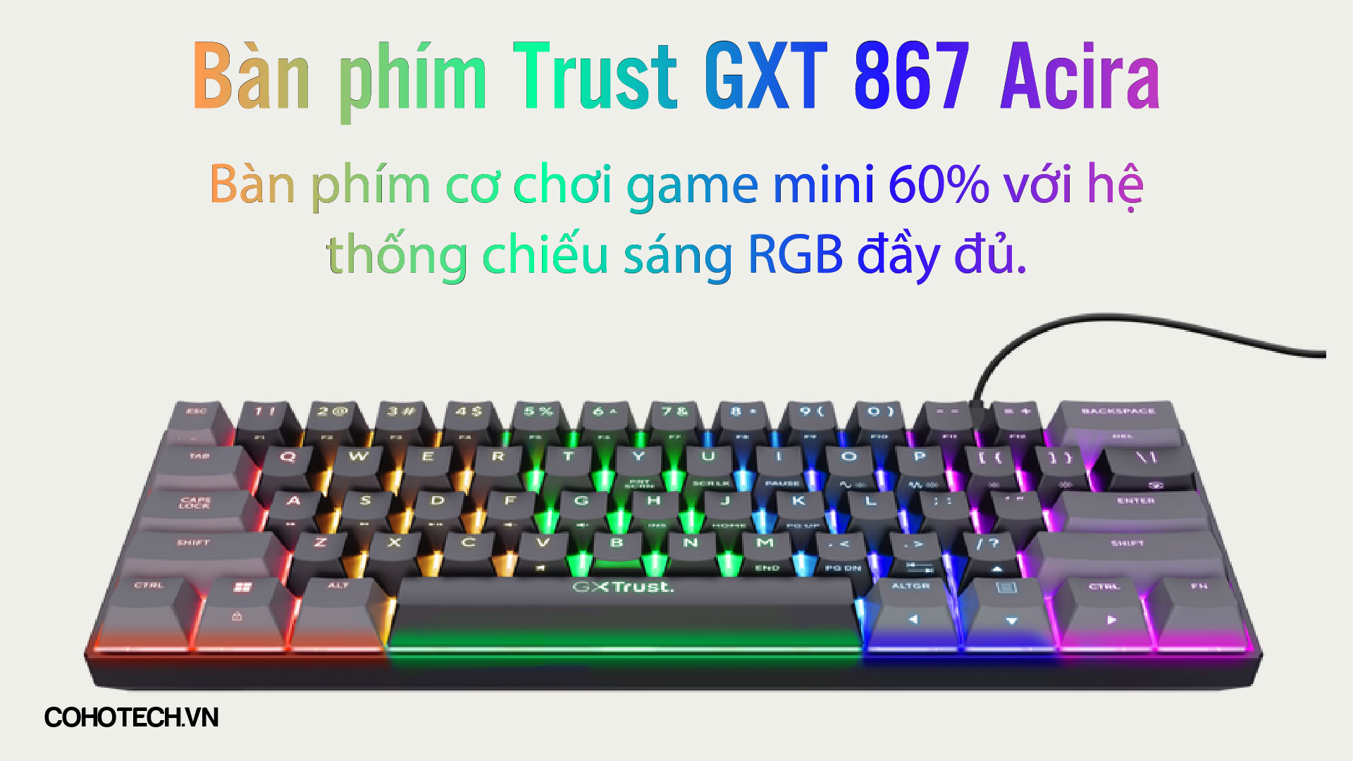 Đánh giá bàn phím Trust GXT 867 Acira 1 Ban phim Trust GXT 867 Acira 01