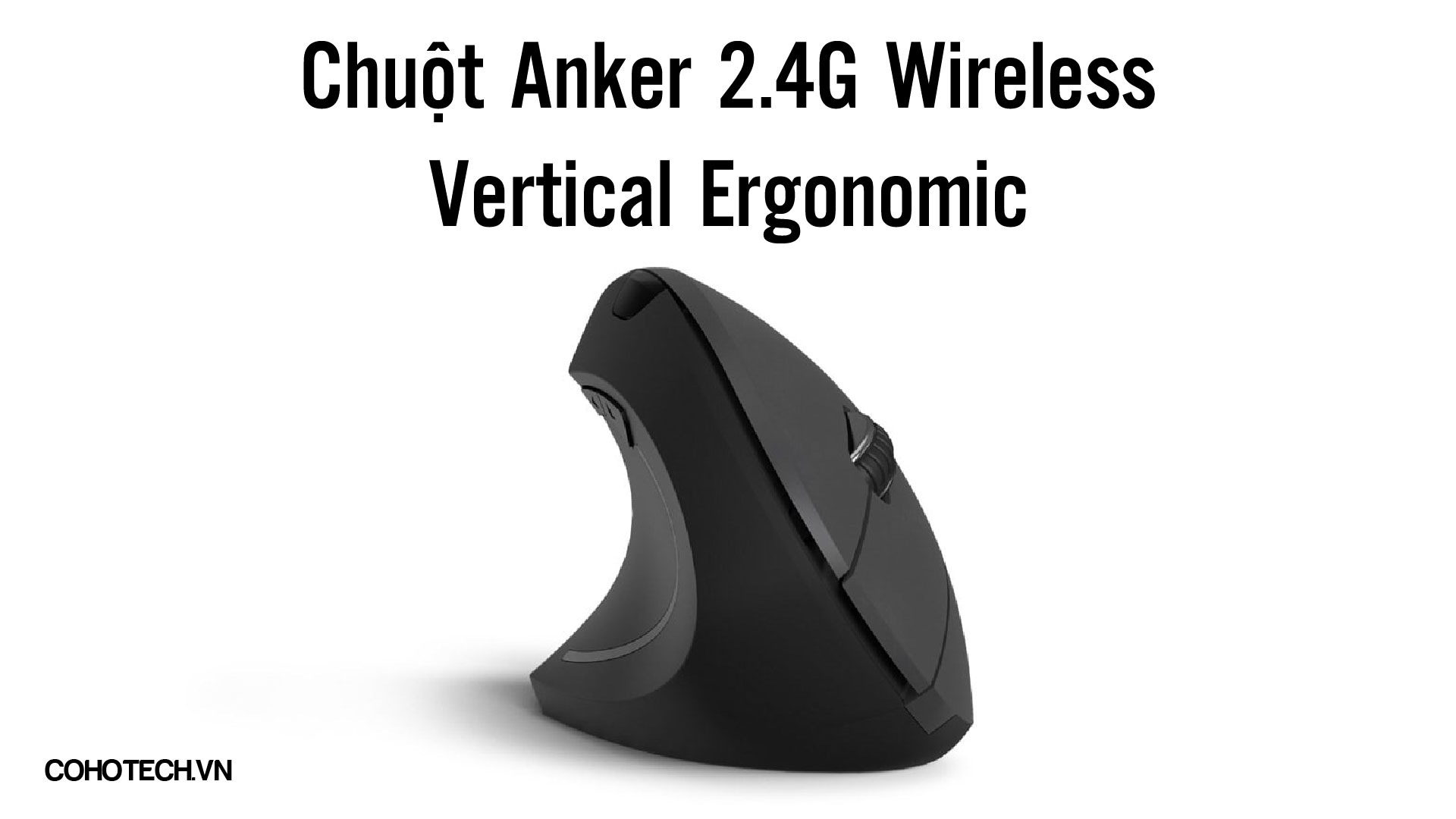 chuot Anker 2.4G Wireless Vertical Ergonomic 01