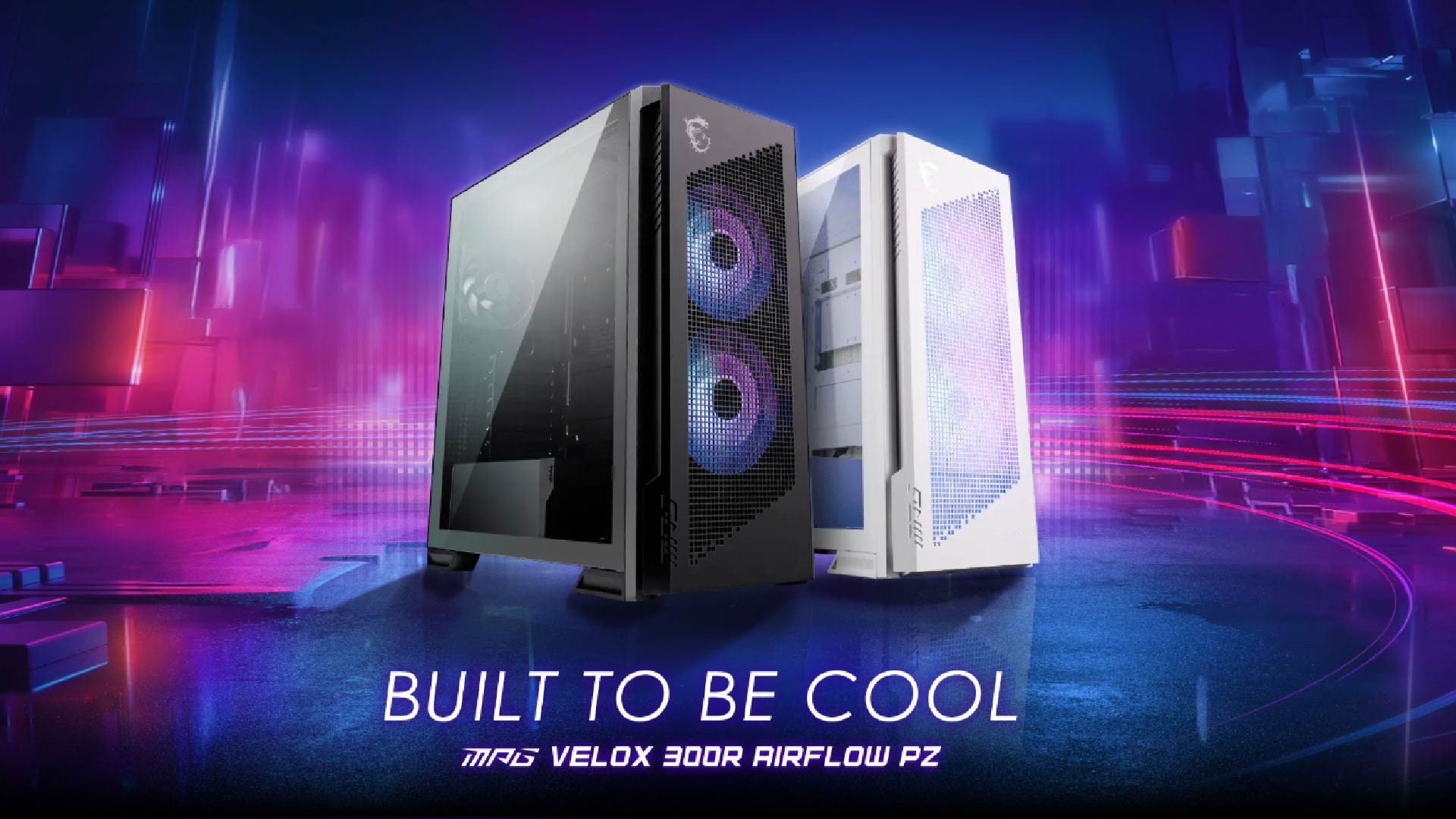 MSI MPG Velox 300R Airflow PZ 01