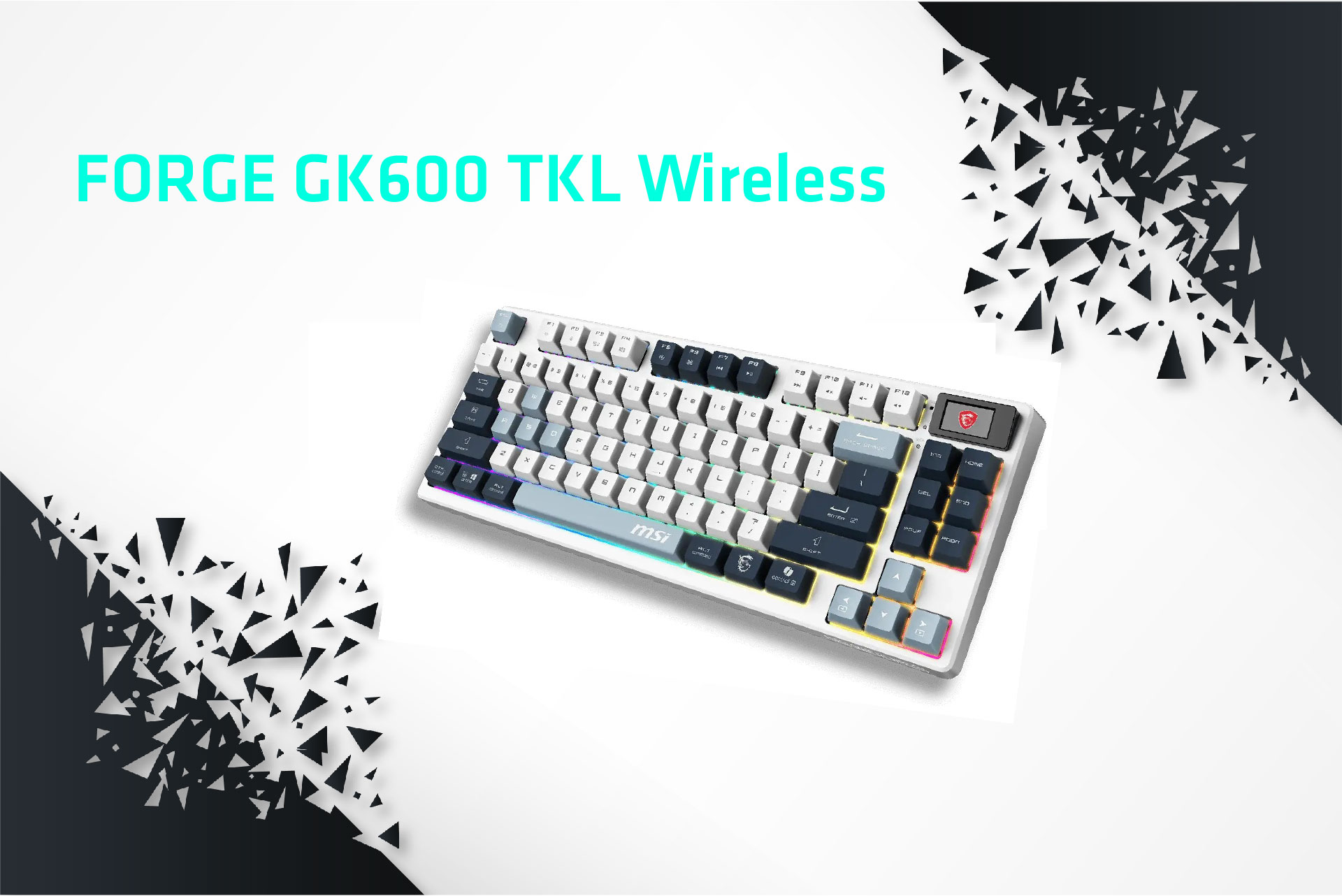 Trải nghiệm MSI FORGE GK600 TKL: Bàn phím Esports với thiết kế TKL tối ưu không gian 1 MSI FORGE GK600 TKL