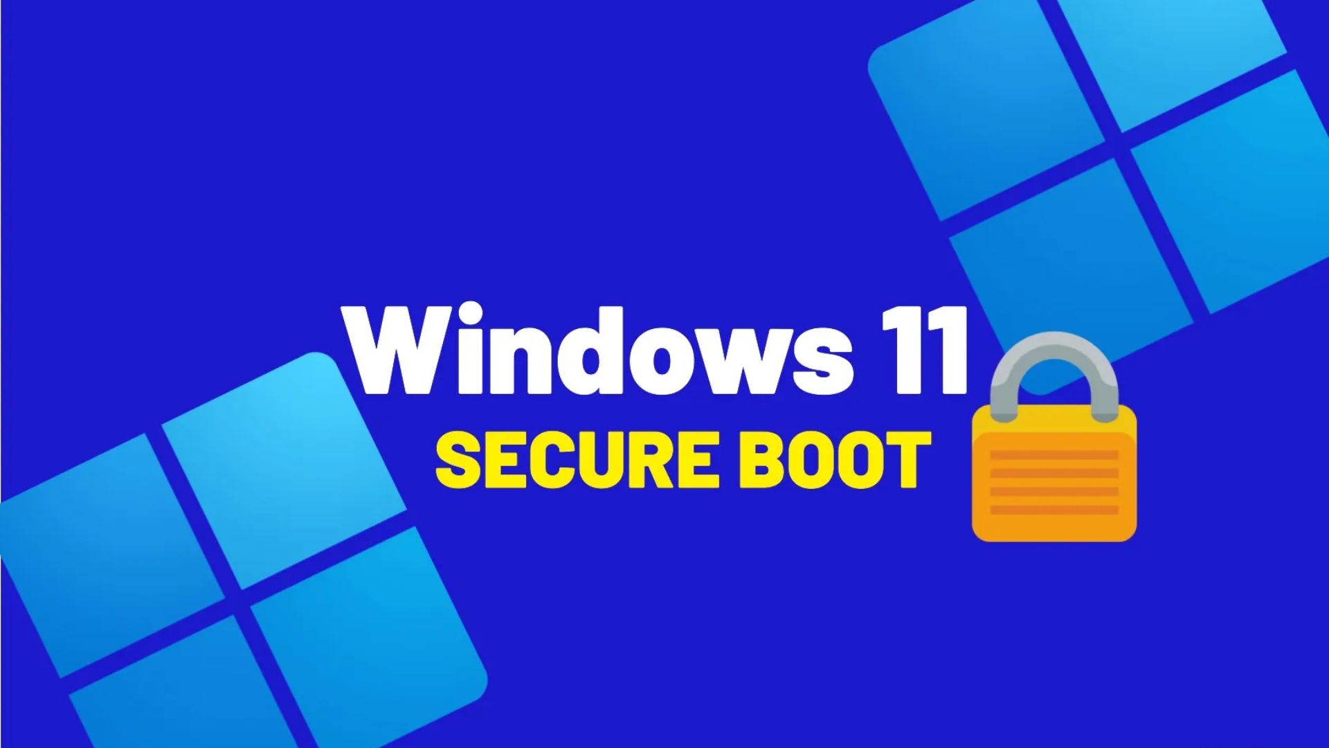 Hướng dẫn cách kích hoạt secure boot trên Windows 11 1 ANH DAI DIEN
