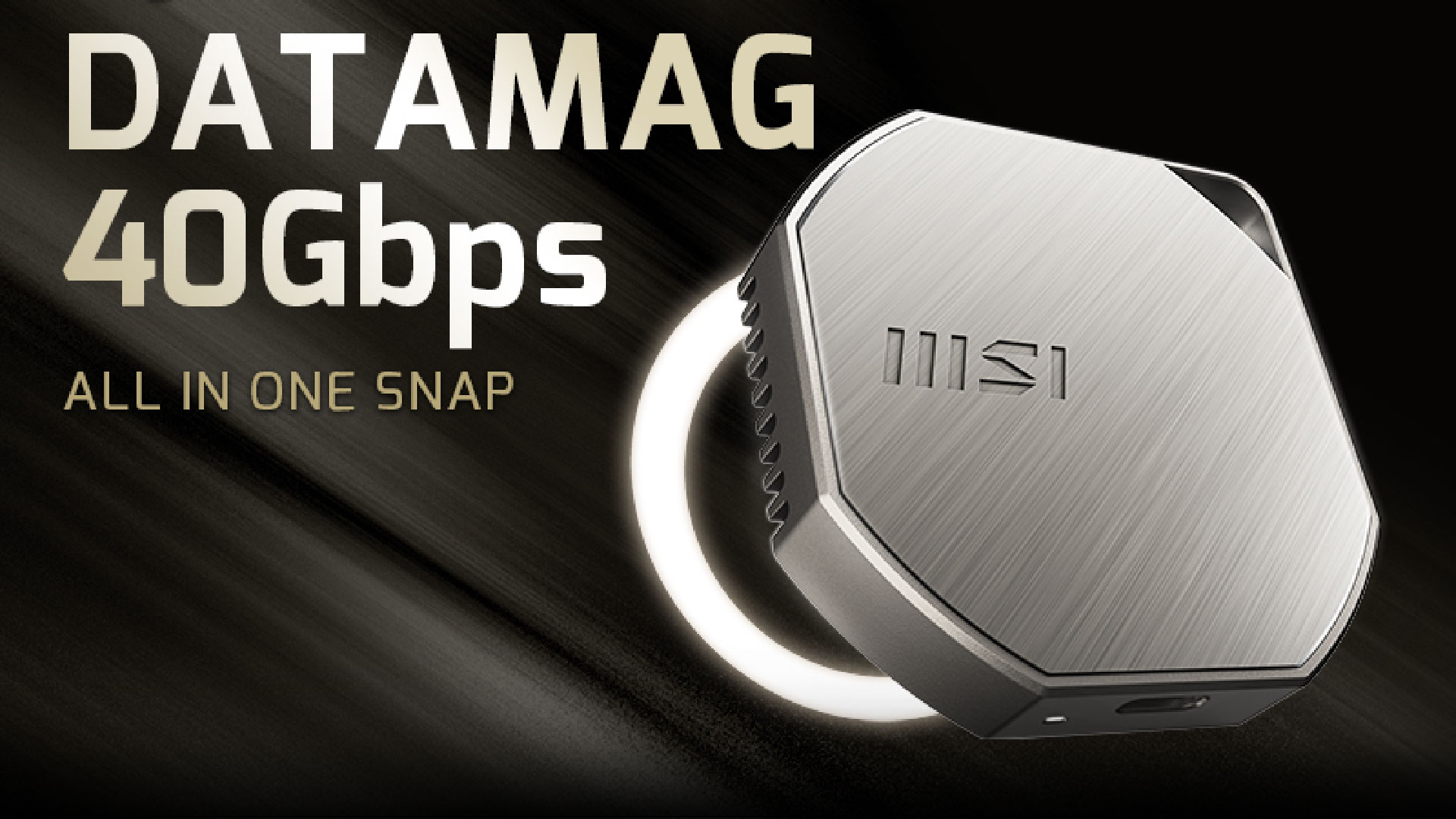 Cái nhìn đầu tiên về ổ SSD MSI DATAMAG: Tự do từ tính, lưu trữ dung lượng lớn 1 SSD MSI DATAMAG 01