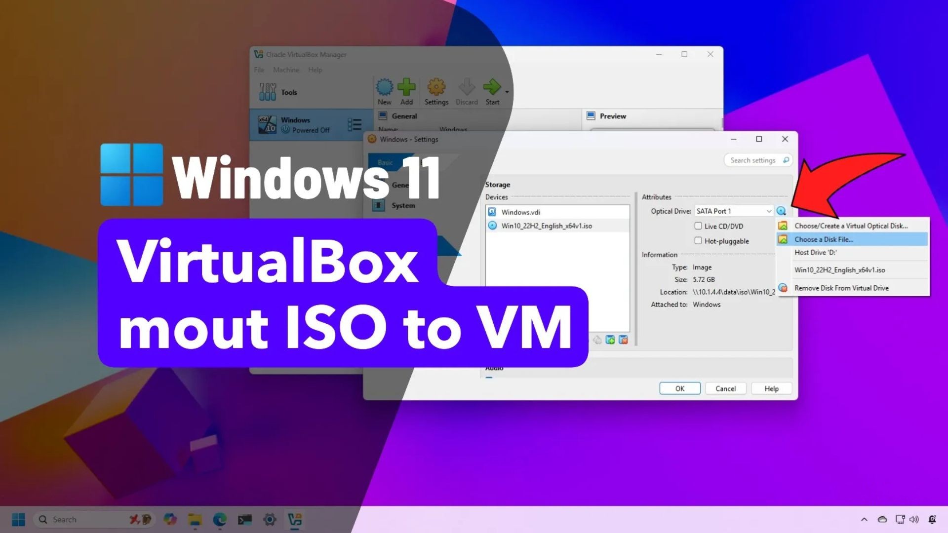Hướng dẫn cách mount file ISO vào VirtualBox trên Windows 11, 10 1 cach mount file ISO vao VirtualBox tren Windows 11 10 1