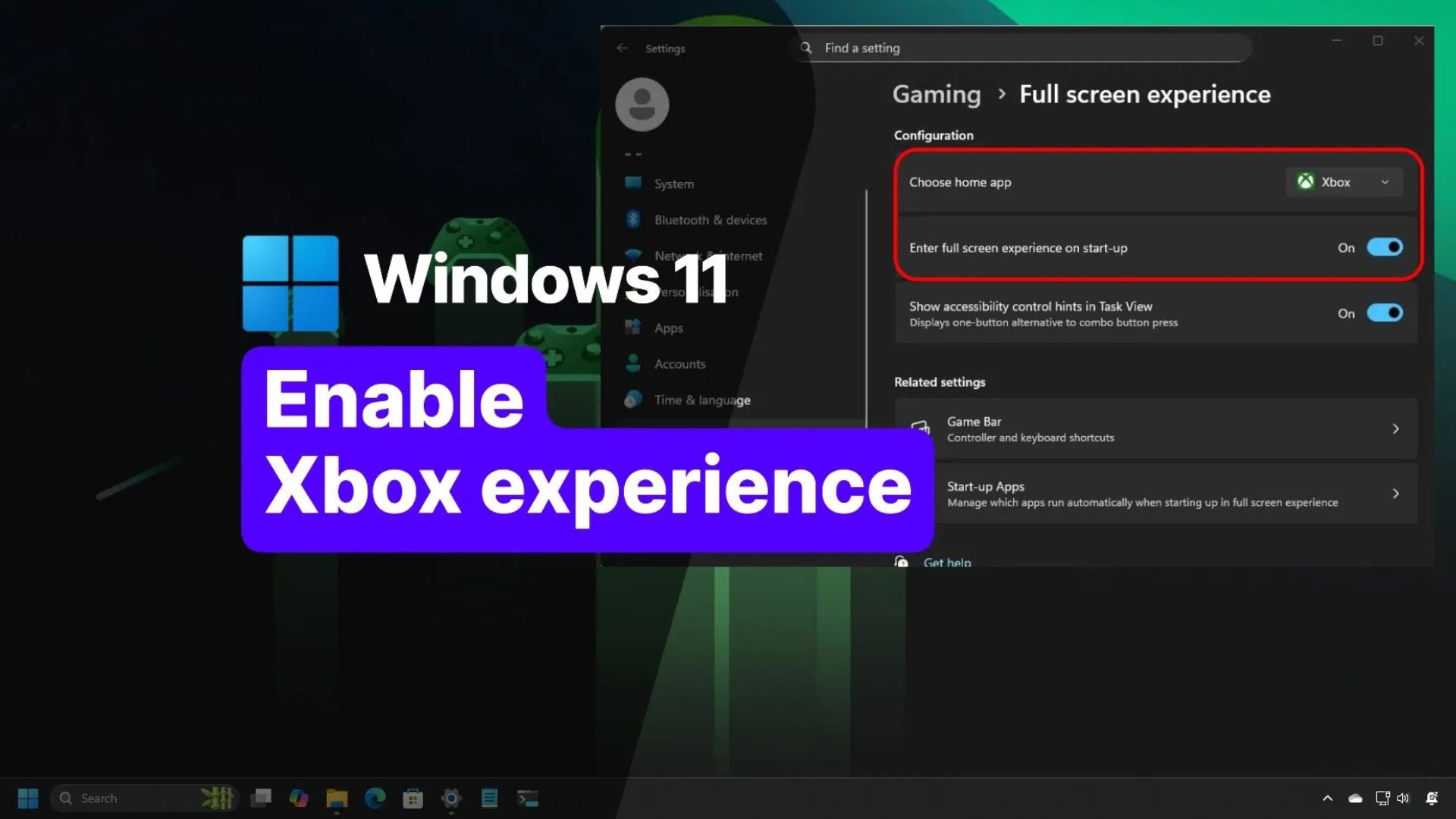 Hướng dẫn cách bật trải nghiệm toàn màn hình Xbox mới trên Windows 11 1 cach bat trai nghiem toan man hinh Xbox moi tren Windows 11 1