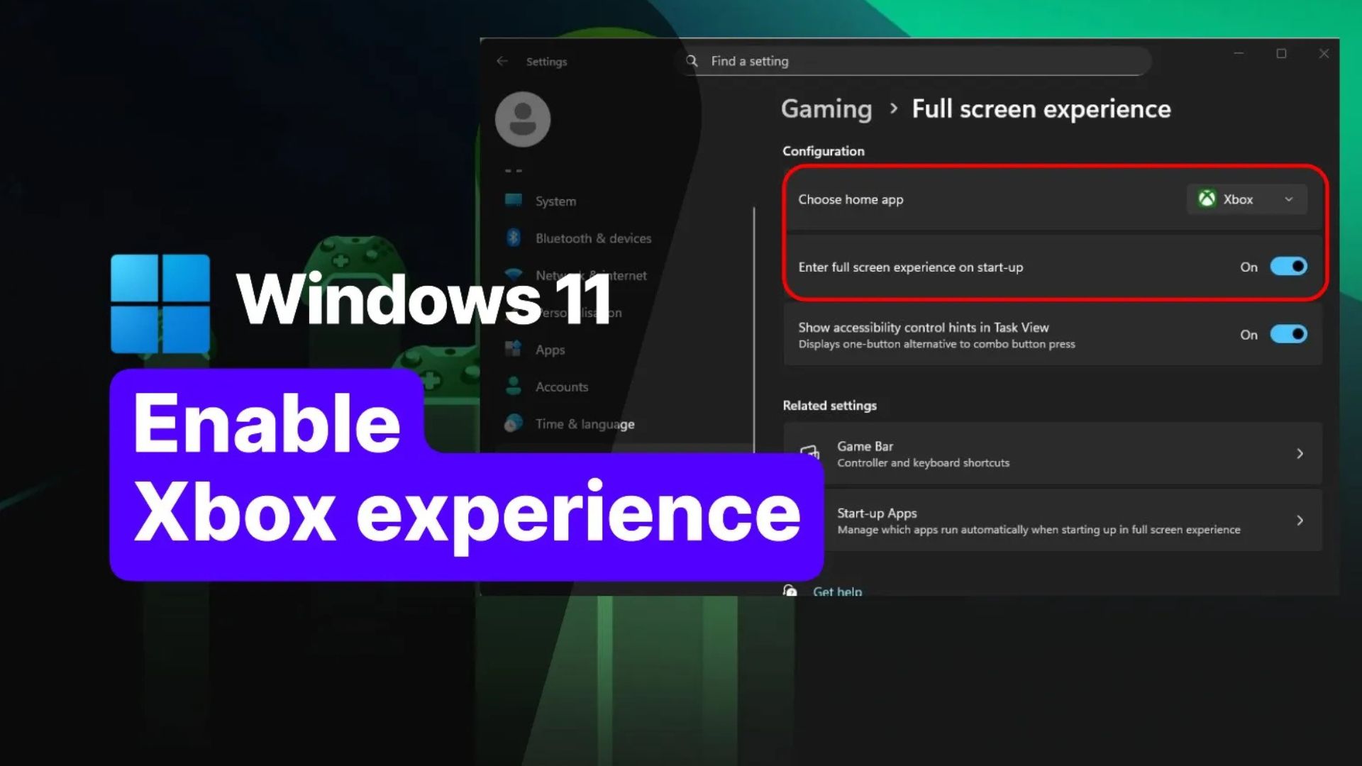 Hướng dẫn cách bật trải nghiệm toàn màn hình Xbox mới trên Windows 11 1 cach bat trai nghiem toan man hinh Xbox moi tren Windows 111