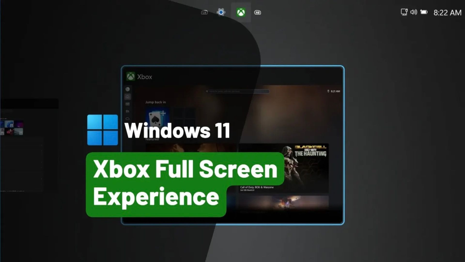 Cach kich hoat trai nghiem toan man hinh Xbox tren bat ky PC tieu chuan nao tren Windows 11 25H21