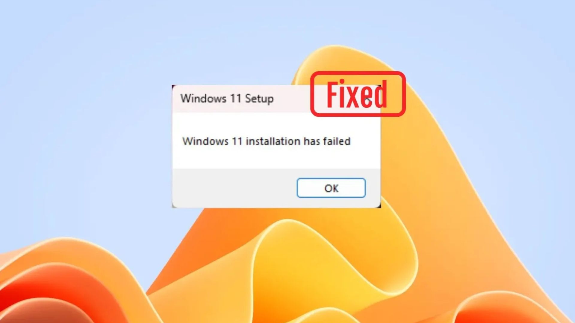 Cai dat Windows 11 khong thanh cong1