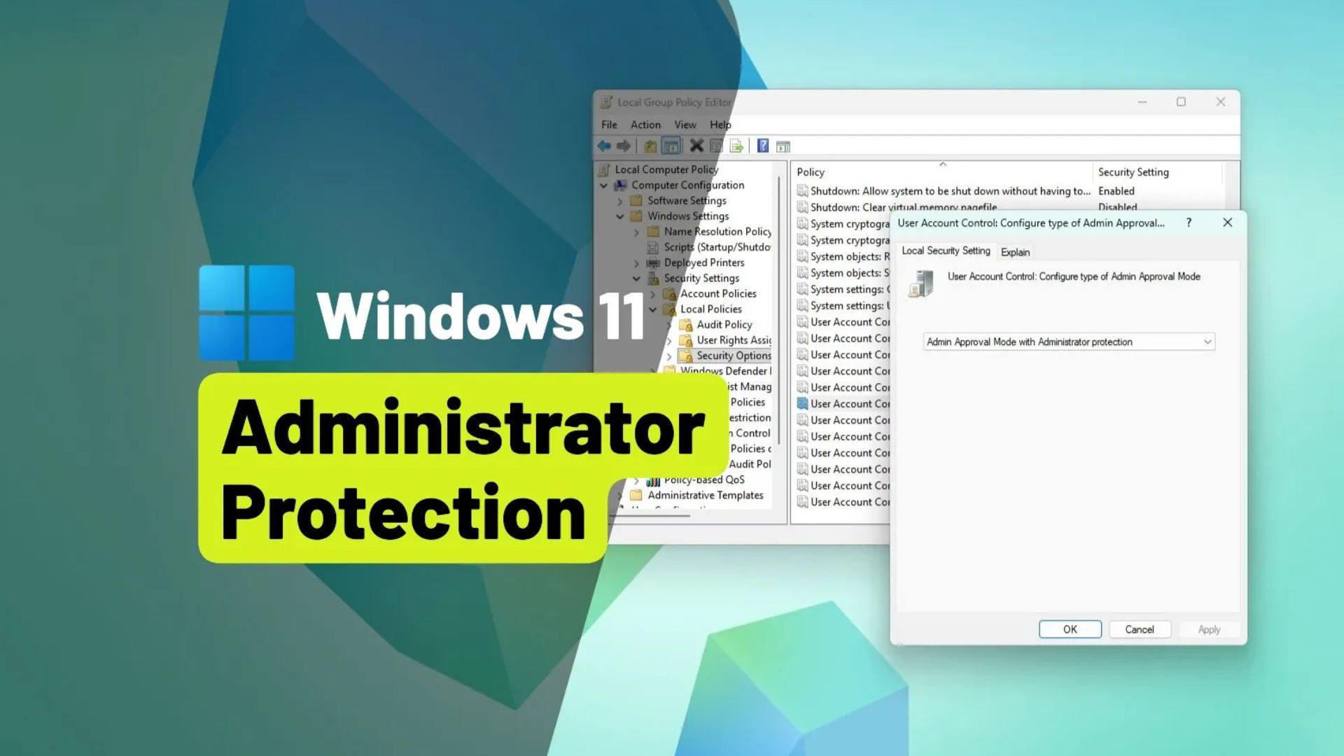 cach bat bao ve quan tri vien tren Windows 111