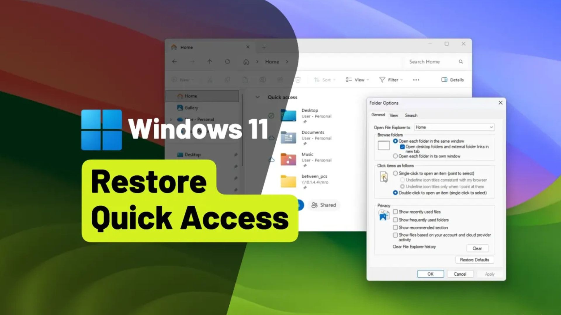 Cách tắt đề xuất và khôi phục truy cập nhanh trong File Explorer cho Windows 11 1 Windows 111
